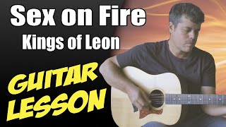 Sex on Fire ♦ Guitar Lesson ♦ Tutorial ♦ Cover ♦ Tabs ♦ Kings of Leon ♦ Part 2/2