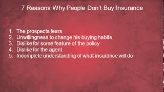 7 Reasons Why People  Don’t Buy Insurance