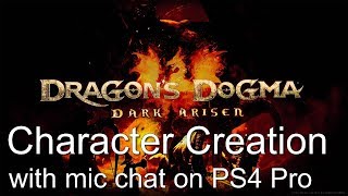Dragons Dogma: Dark Arisen - Character Creation (PS4 Pro)