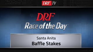 DRF Friday Race of the Day - Baffle Stakes 2020