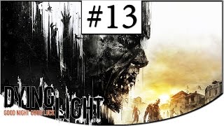 Dying Light ► Co-op Прохождение ➽ Ревнивый Паркурщик #13