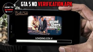 ||GTA 5 NEW NO VERIFICATION APK||DOWNLOAD GTA 5 GAME ON ANDROID||REAL||APK+DATA||HIGHLY COMPRESSED||