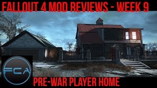 Pre War Player Home Mod - Fallout 4 Mods - Week 9
