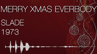 Merry Xmas Everybody - Slade (1973)