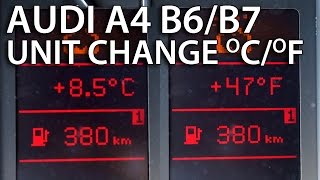 How to change temperature units Audi A4 B6 / B7 (Climatronic FIS DIS Celsius Fahrenheit)
