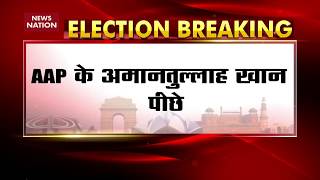 AAP Candidate Amanatullah Khan Trailing From Okhla Constituency