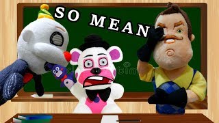 FNAF Plush In School: So Mean