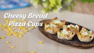 Cheesy Bread Pizza Cup | Bread Pizza Recipe | Pizza Cup Recipe | Easy Kids Snacks Recipes