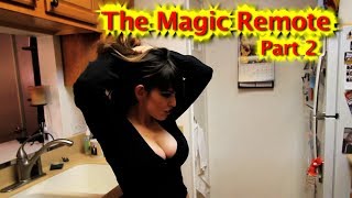 The Magic Remote part 2 (Body Switcher/Time Stop/Transformation)