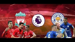 FIFA 16 - ลิเวอร์พูล VS เลสเตอร์ซิตี้