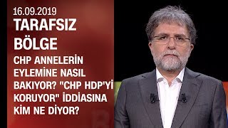 "CHP HDP'yi koruyor" iddiasına kim ne diyor? - Tarafsız Bölge 16.09.2019 Pazartesi