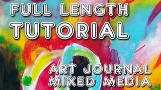 Studio Time 24 - "Play Like a Child'' mixed media art journal tutorial YOU can do!