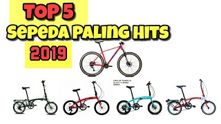 TOP 5 SEPEDA LIPAT & MTB YG JADI REBUTAN