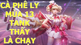 Capheny mùa 13 đầu game sấy cực gắt tank thấy là phải chạy ngay Liên quân mobile