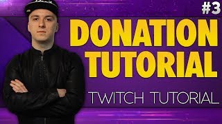How To Setup Twitch Donation Alerts - Twitch Tutorial #3