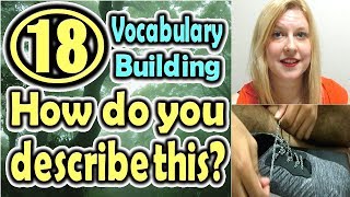 How do you describe this?(18) (Vocabulary Building) [ ForB English Lesson ]
