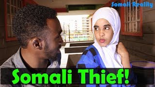 Somali Clever Thief  | Somali Reality