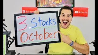 3 Stocks to Watch - October 2017