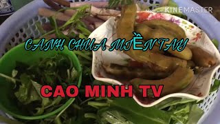 MÓN NGON ĐẶC SẢN CANH CHUA MIỀN TÂY-CAO MINH TV