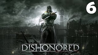 Dishonored прохождение на русском, #6