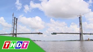 Cầu Cao Lãnh và Vàm Cống đã đạt tiến độ trên 90%