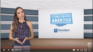 Principais Concursos Abertos Nesta Semana - 13 a 20 de Agosto de 2017