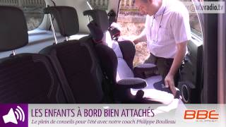 ÉTÉ | Enfants à bord, bien attachés