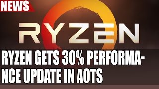 Ryzen Gets 30% Performance Boost in AOTS Escalation Update