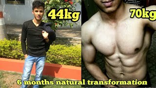 6 Months Natural Body transformation from skinny 44kg to muscular 70kg