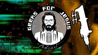 Intro | Geeks for Jesus #1