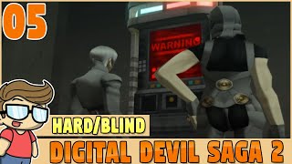 [Cable Duty] - Digital Devil Saga 2 (Hard/Blind) - Shin Megami Tensei - Let's Play - EP 05