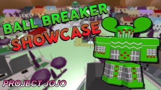 Ball Breaker Showcase - Project JoJo