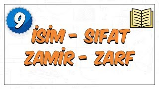 9. Sınıf Edebiyat | Dil Bilgisi ( İsim, Sıfat, Zamir, Zarf )