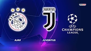 PES 2019 | AJAX vs JUVENTUS | UEFA Champions League | Gameply PC