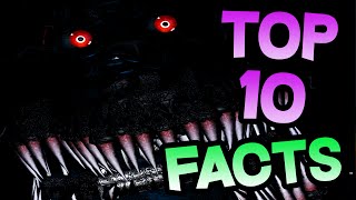 TOP 10 FACTS about NIGHTMARE || FNAF 4 TOP 10 FACTS about NIGHTMARE ANIMATRONIC