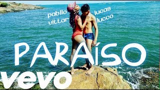Lucas Lucco & Pabllo Vittar - Paraíso (Fan Version)