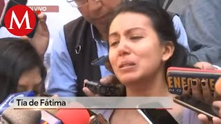 Tía de Fátima reclama falta de atención de las autoridades