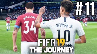 FIFA 19 The Journey Gameplay Walkthrough Part 11 - NEYMAR MEETS DANNY WILLIAMS