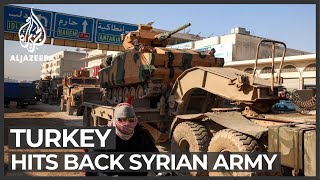 Turkey hits back after soldiers killed in Syrian gov't shelling