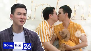 Sống Thật–Real Life | Tập 26: Chàng gay quyết cưới bạn trai bị nghi lây bệnh xã hội sau 3 năm hẹn hò