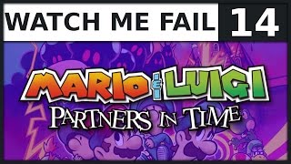 Watch Me Fail | Mario & Luigi: Partners in Time | 14 | "Firefighters"