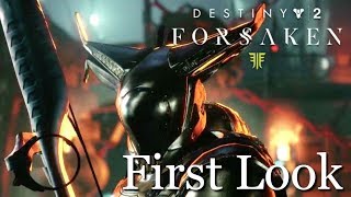 First Look, Destiny 2: Forsaken
