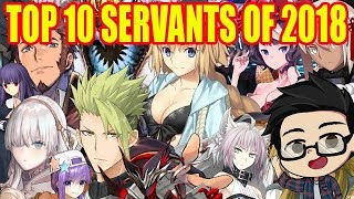 【Fate/Grand Order】TOP 10 Servants of 2018