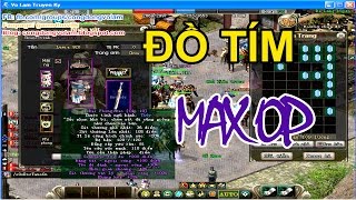Vén Màn Cách Ép Đồ Tím 6 Dòng Max Op 200 Trong Võ Lâm Truyền Kỳ
