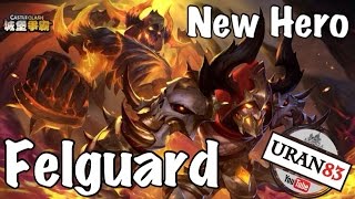 Новый герой - Одержимый! Sneak Peek! New Hero Felguard/Grimfiend. Castle Clash #300
