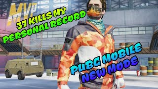 PUBG mobile TDM 37 kills my personal record,freaking  amazing mode, playing after 50 days ?