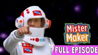 Intergalactic Space Make! | Episode 11 | FULL EPISODE | Mister Maker: Comes To Town