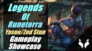 Yasuo/Zed Stun Tempo Deck Gameplay Showcase - Legends Of Runeterra Starter Deck