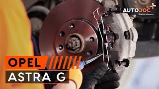 Como substituir a discos de travões dianteiros,pastilhas de travão dianteiras no OPEL ASTRA G