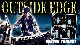 OUTSIDE EDGE - Heaven Tonight (AOR 1987) Keyboard/Synthesizer/Piano cover